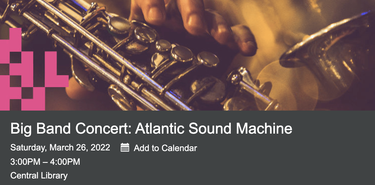Atlantic Sound Machine Big Band Concert at the Central Library
