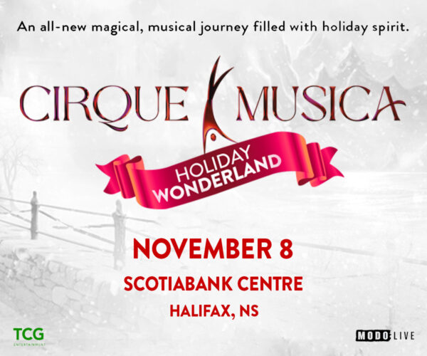 Cirque Musica Holiday Wonderland (Diversão em família Halifax)