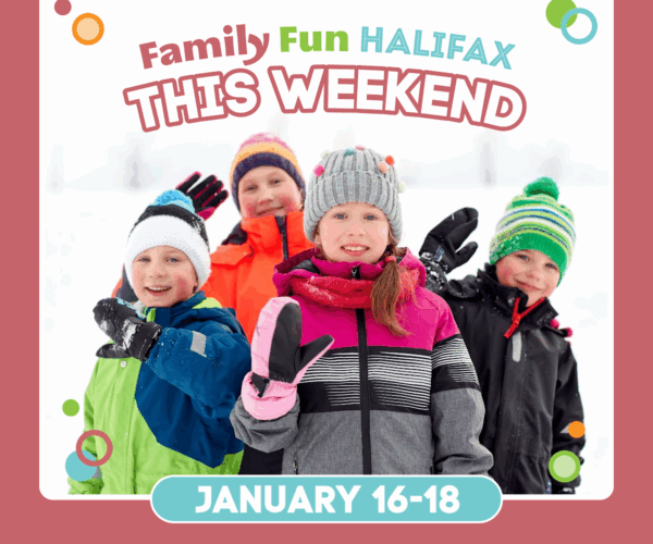 Halifax Weekend Guide January 16-18