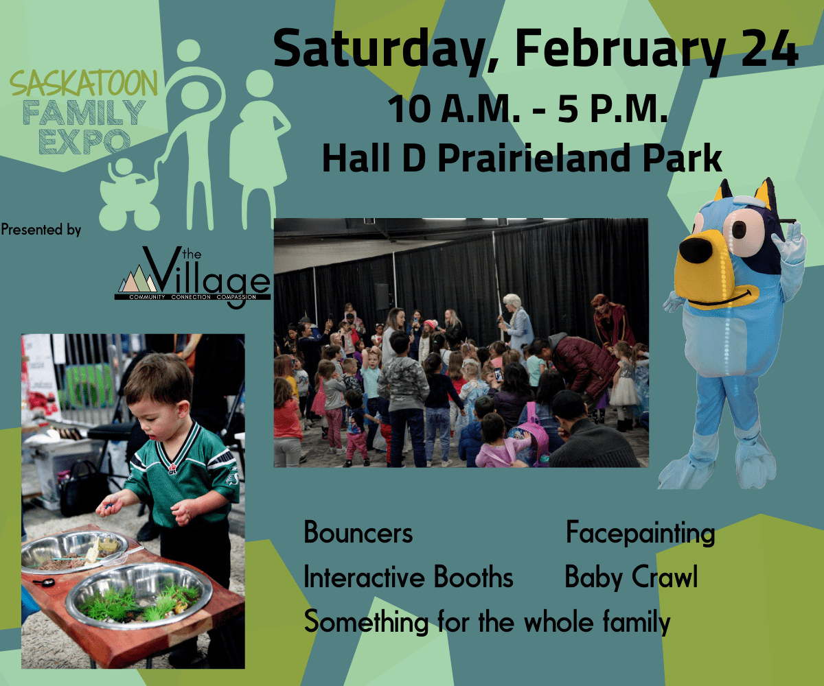 The Saskatoon Family Expo Fun for the ENTIRE Family! Family Fun