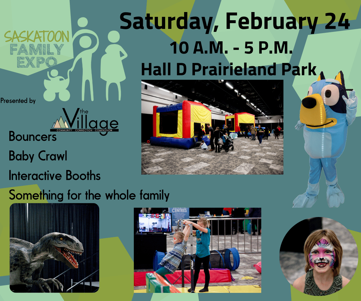 The Saskatoon Family Expo Fun for the ENTIRE Family! Family Fun