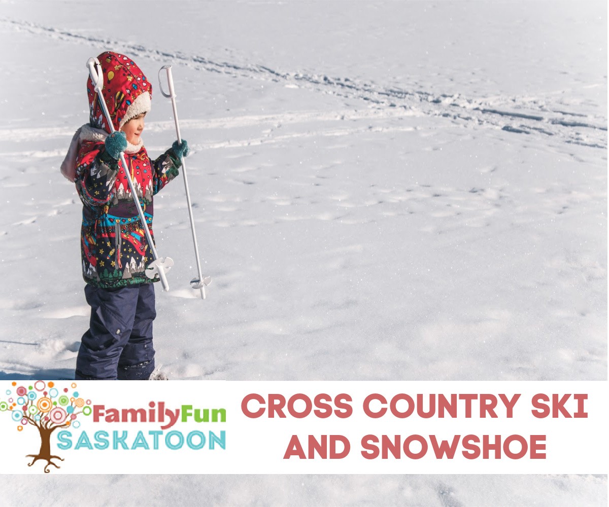 The Best Places to CrossCountry Ski and Snow Shoe in Saskatoon