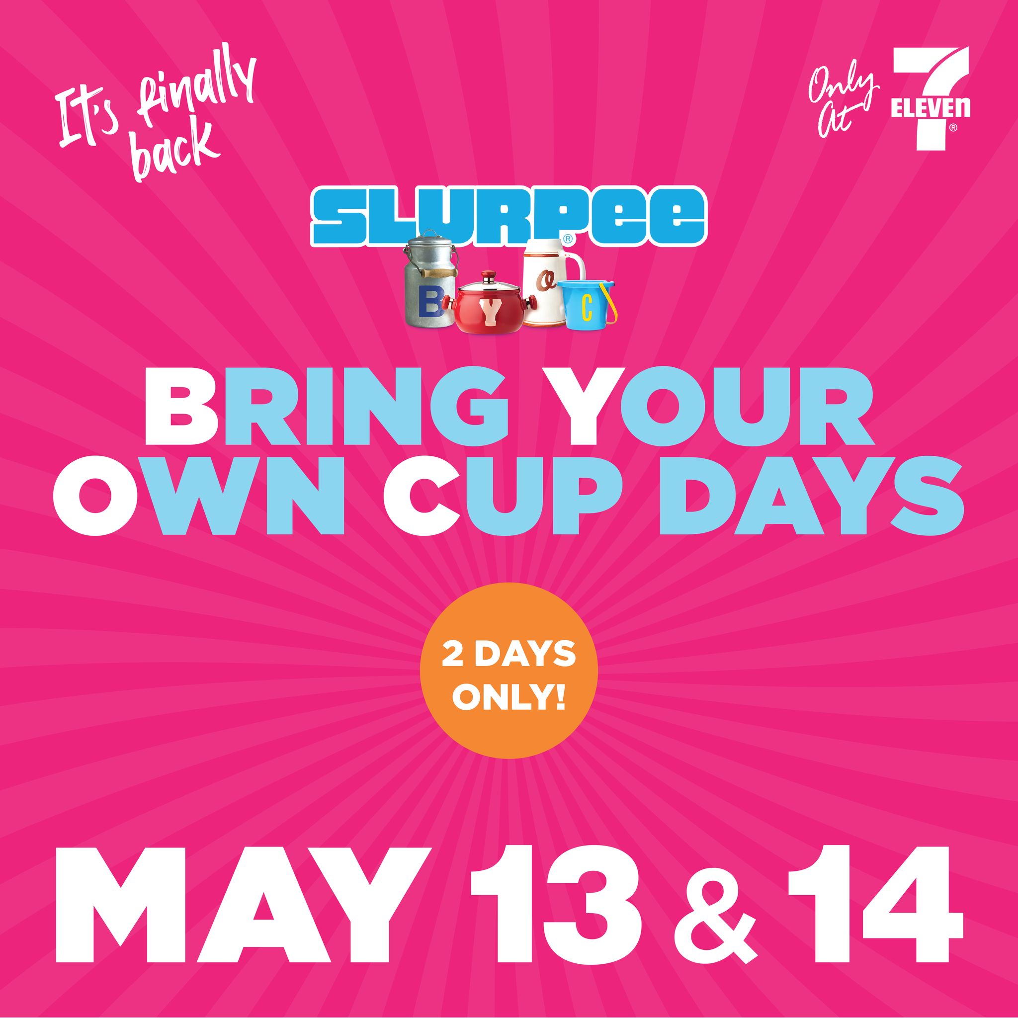 Spring with 711's Bring Your Own Cup Days! Family Fun Saskatoon