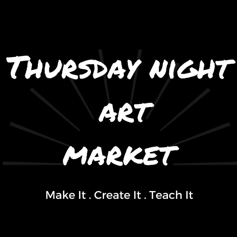 Thursday Night Art Market