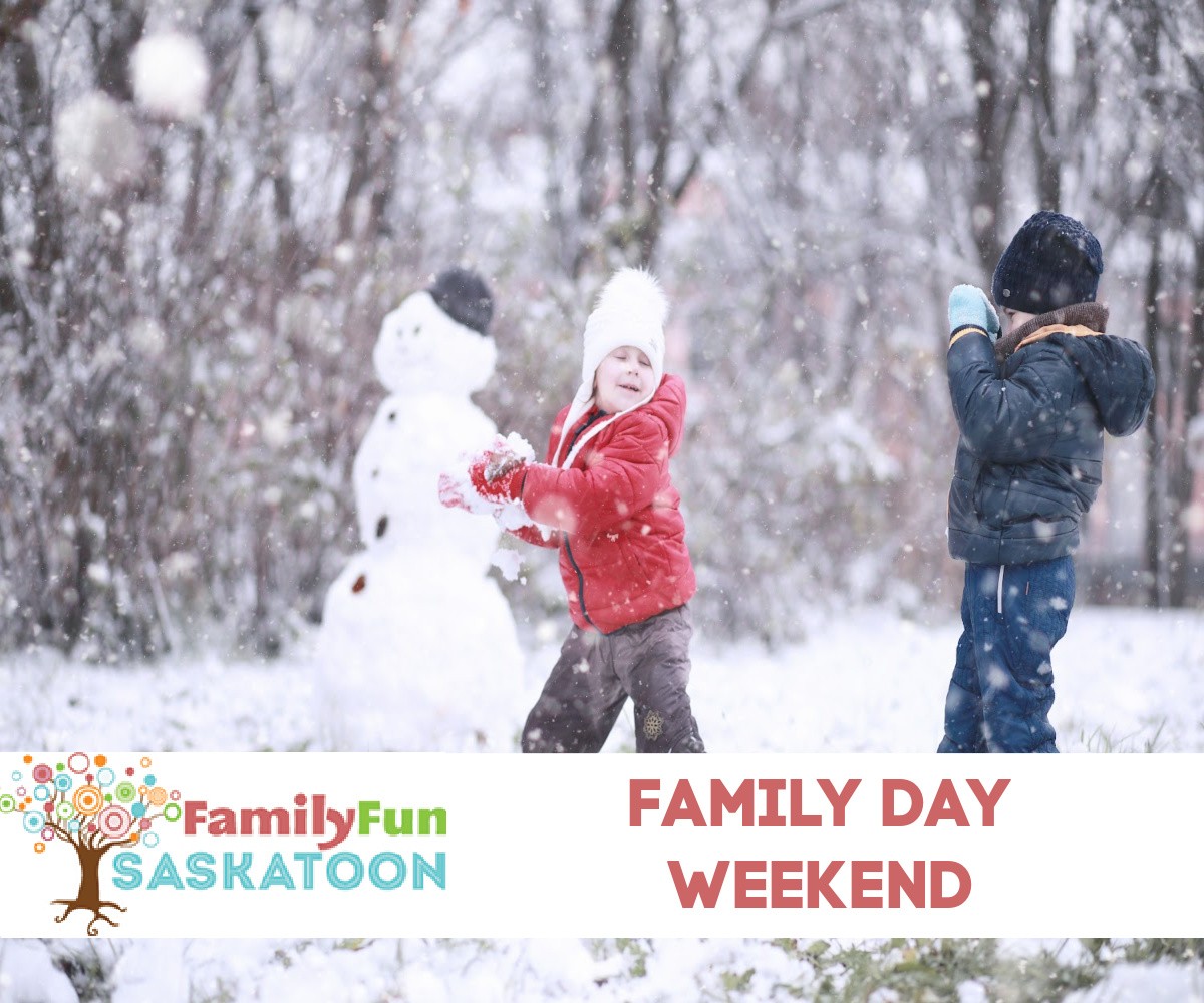 Family Day Weekend in Saskatoon