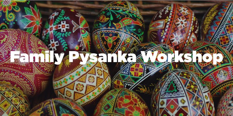 가족 Pysanka 워크샵