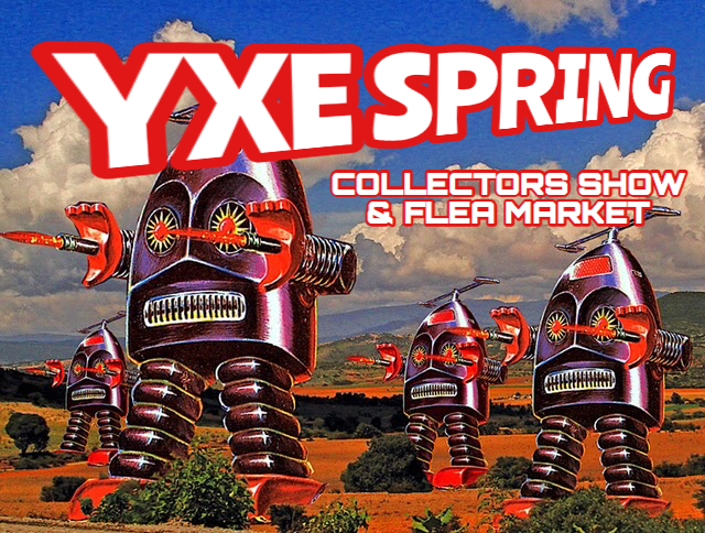 YXE Spring Collectors Show