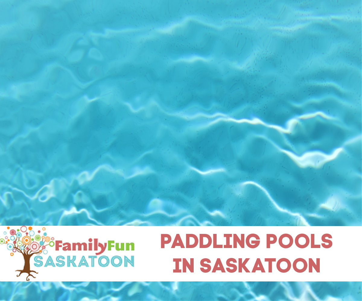 saskatoon paddling pools