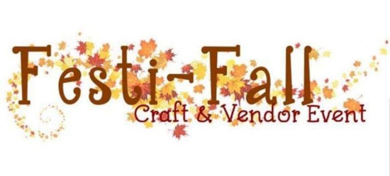 Festi-Fall Craft and Vendor Show