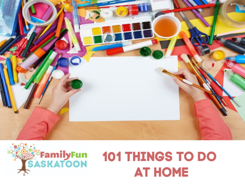 101 Things to Do at Home