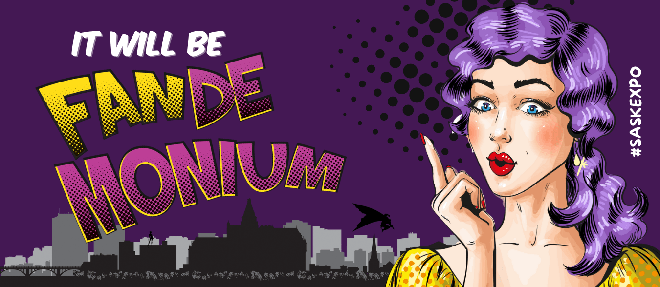 Saskatoon Entertainment Expo Family Fun Saskatoon