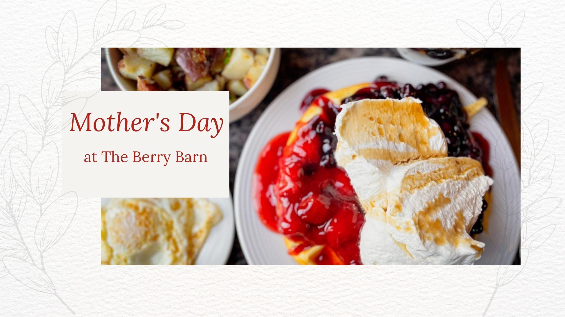 Dia das Mães no Berry Barn
