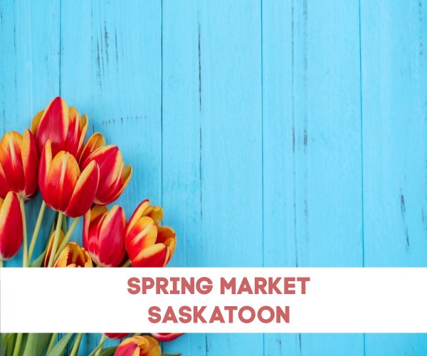 spring-market-saskatoon