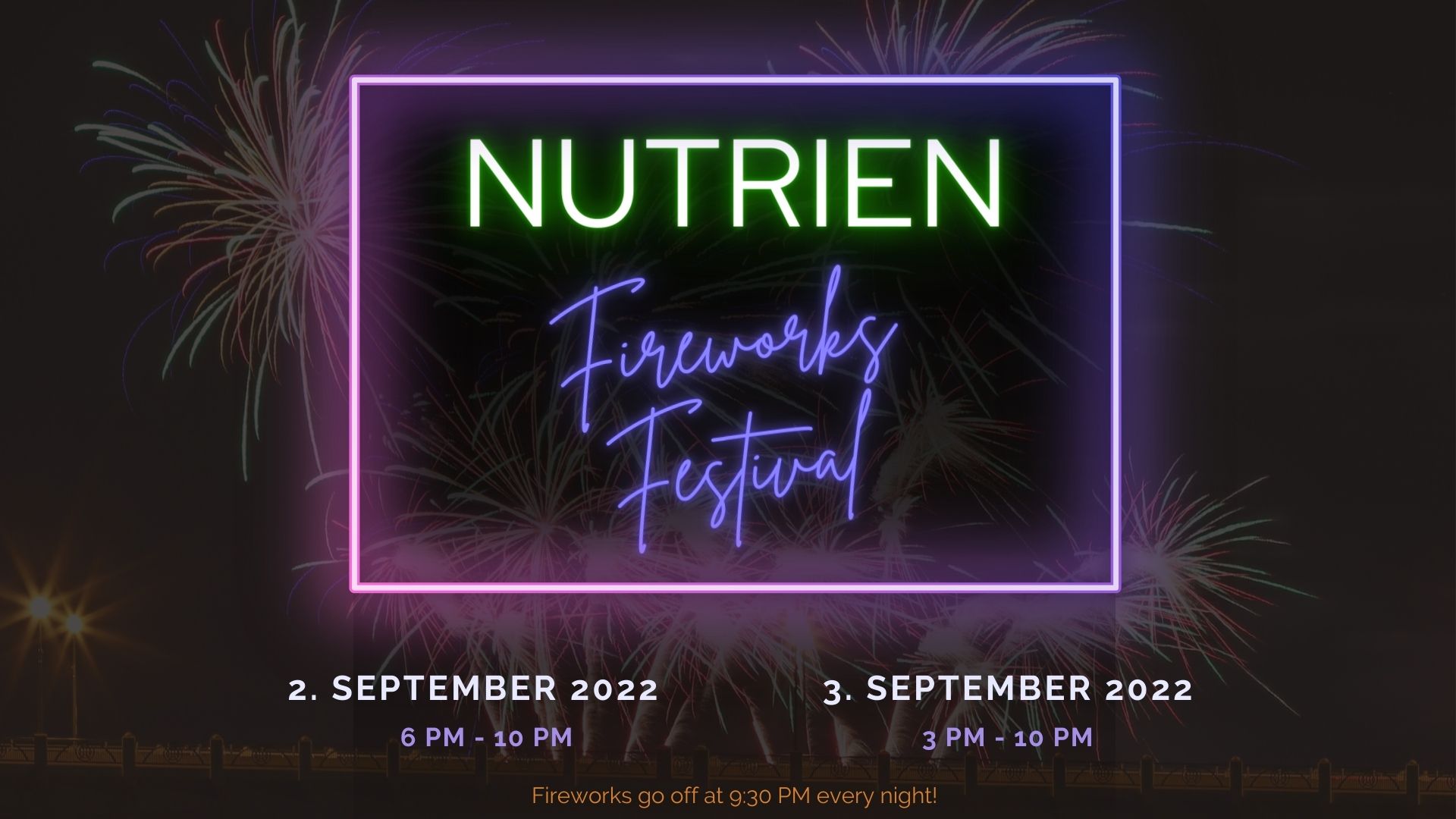 Send Summer Out With a Bang at the Nutrien Fireworks Festival