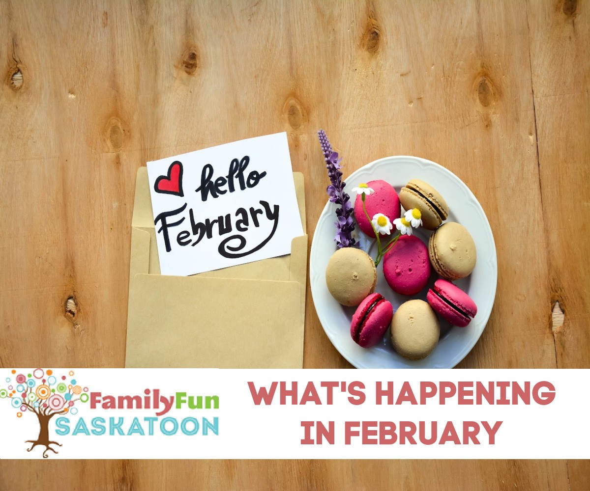 February Saskatoon Event Guide