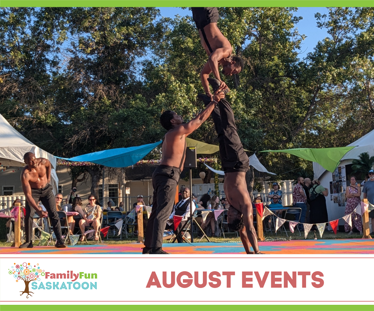 August Saskatoon Event Guide
