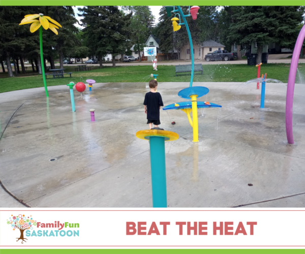 Beat the heat in Saskatoon