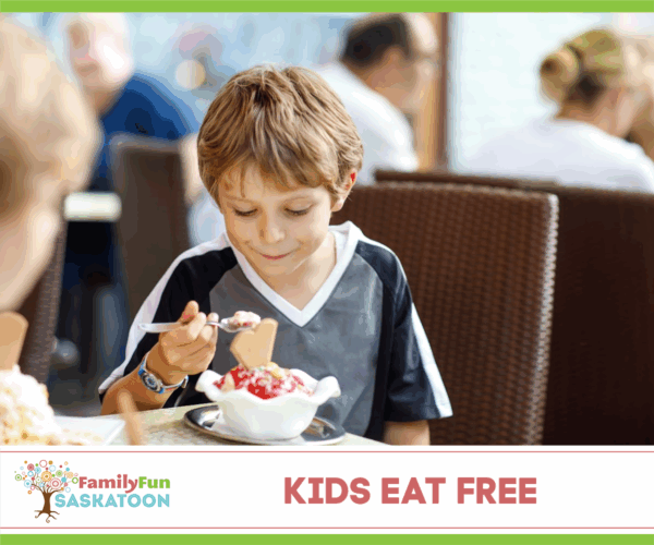 Kids Eat Free in Saskatoon