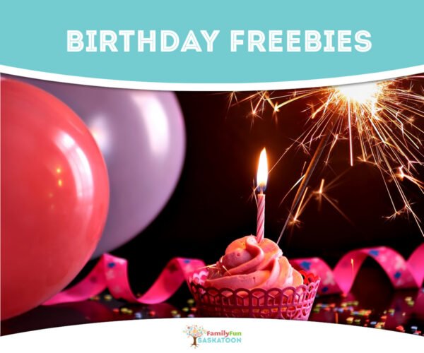 Birthday Freebies in Saskatoon