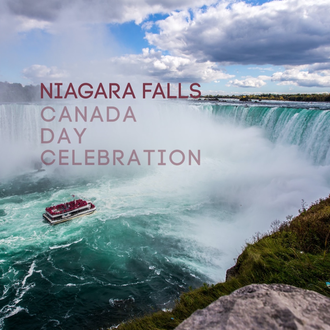 Niagara Falls Canada Day Celebration Family Fun Toronto