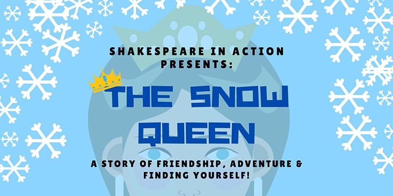 Shakespeare in Action Snow Queen