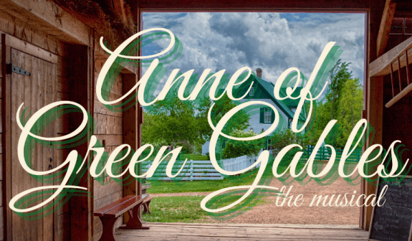 Anne of Green Gables La comédie musicale