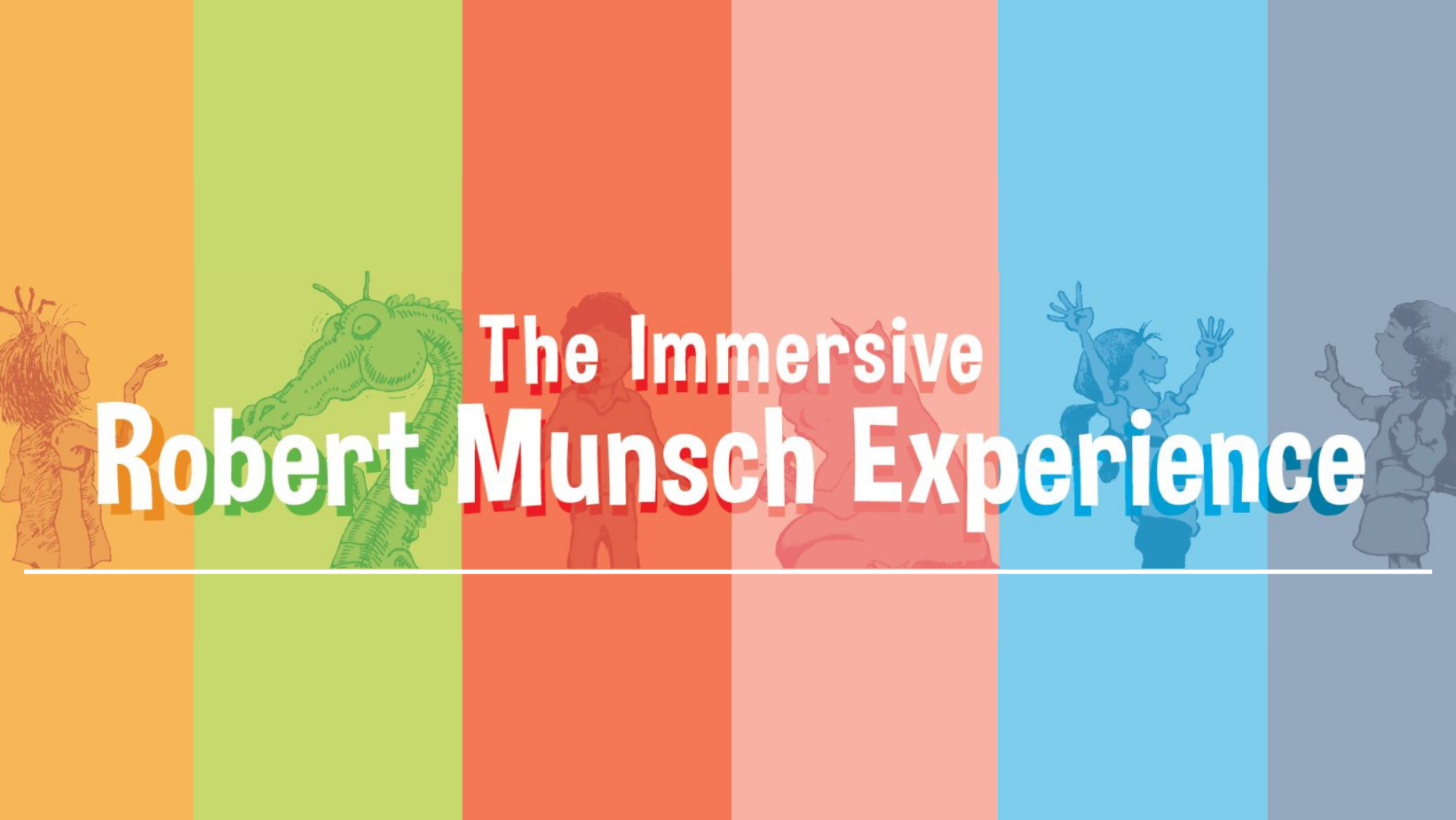 Immersive Robert Munsch Experience