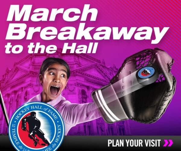 Score Immersive Experiences this March Break at the Hockey Hall of Fame