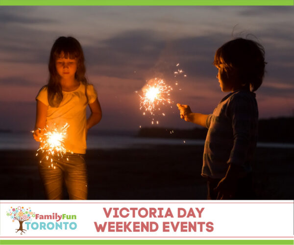 Victoria Day Weekend Events
