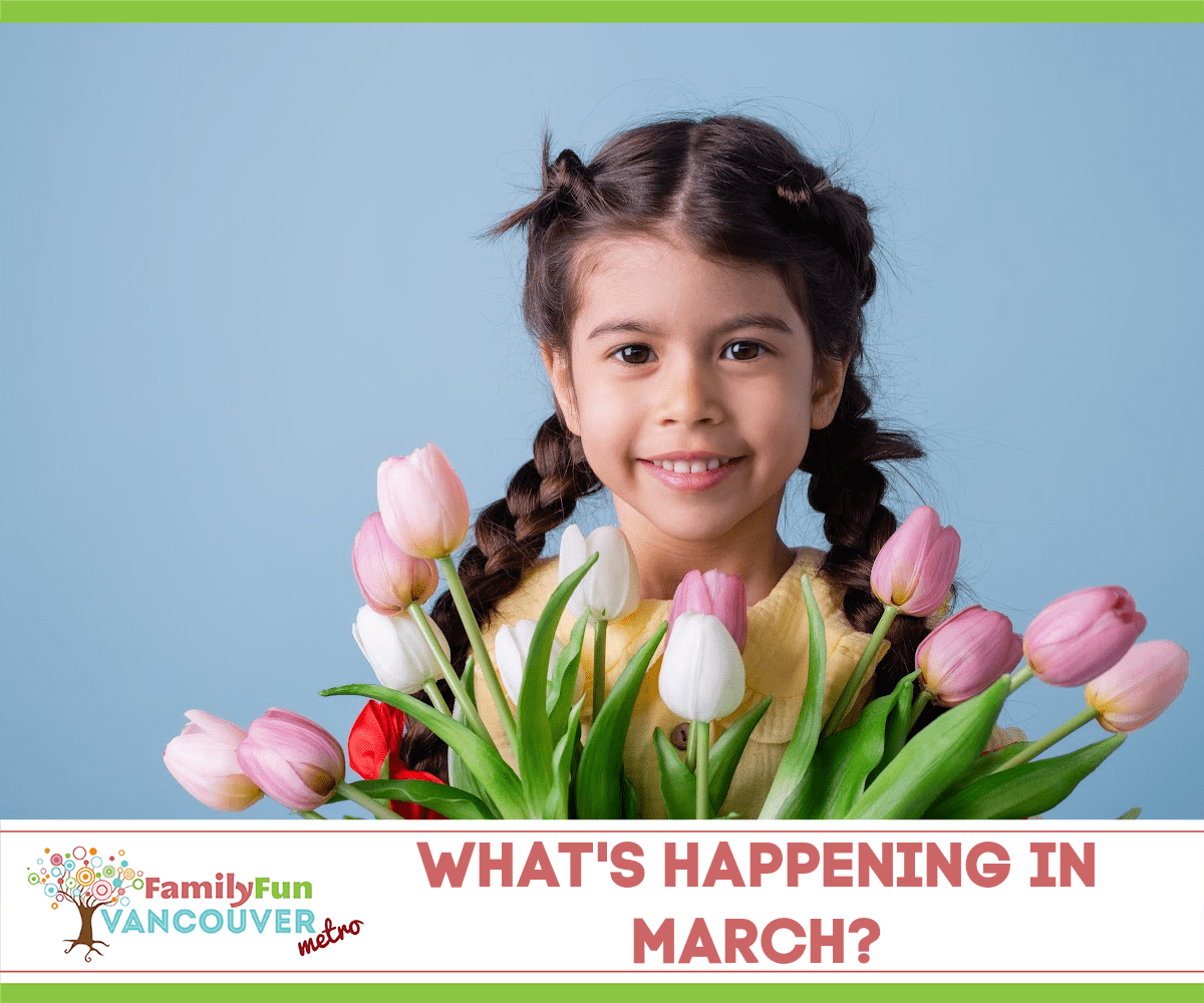 Los mejores eventos en marzo en Metro Vancouver (Family Fun Vancouver)