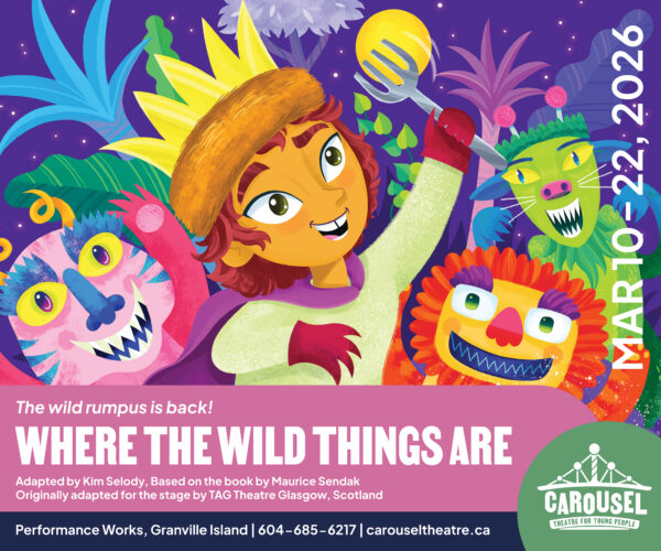 Carousel Theatre for Young People "Where The Wild Things Are" 1200x1000