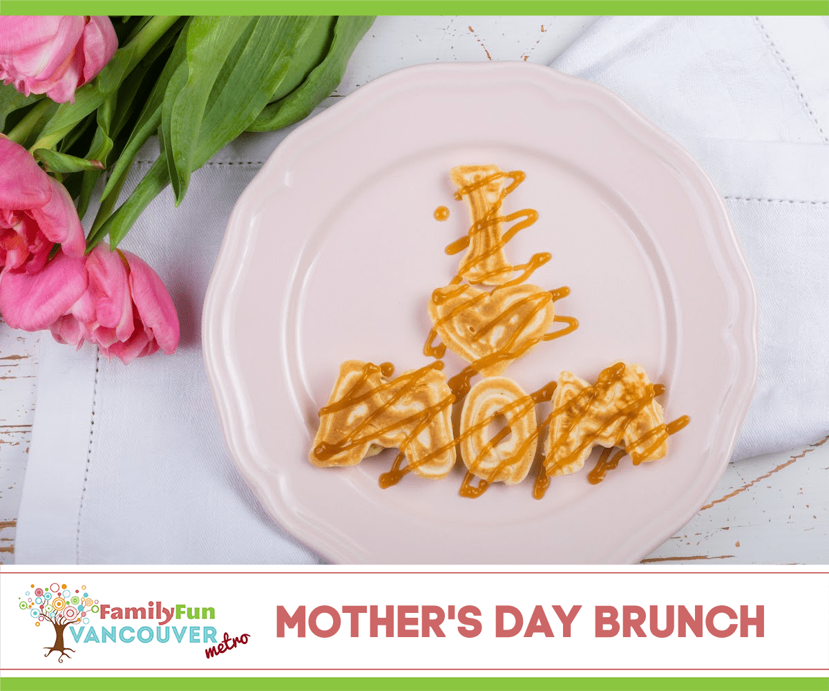 Mother's Day Brunch locations around Metro Vancouver