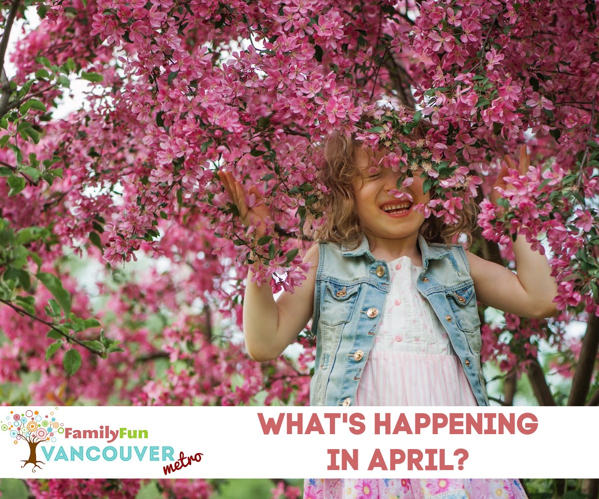 April events - Family Fun Vancouver