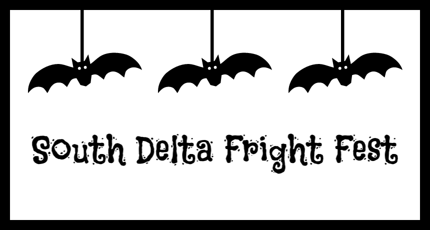 South Delta Fright Fest