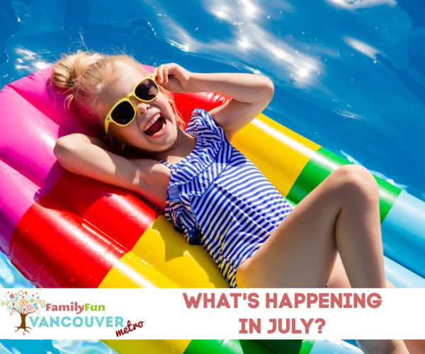 Juli-Veranstaltungen in Metro Vancouver