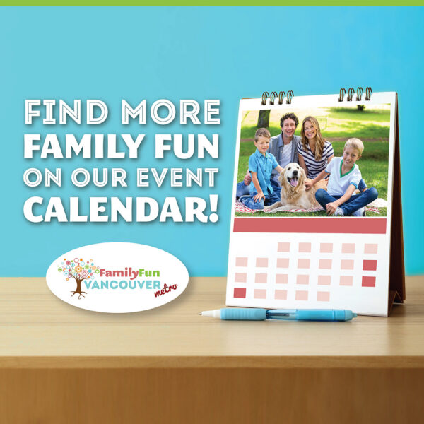 Family Fun Vancouver Events Calendar thumbnail
