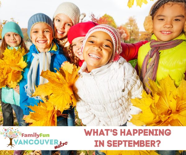 Best Events in September in Metro Vancouver (Family Fun Vancouver)