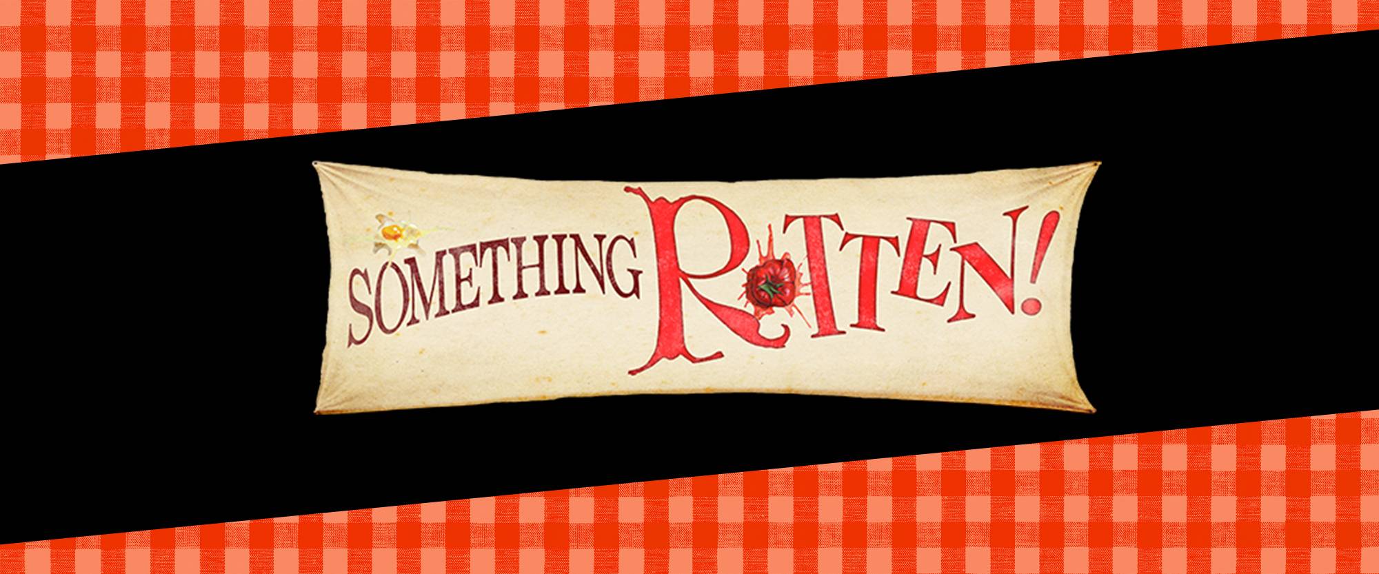 Theatre Under the Stars - Something Rotten!