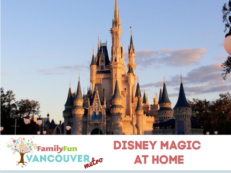 La magie de Disney à la maison