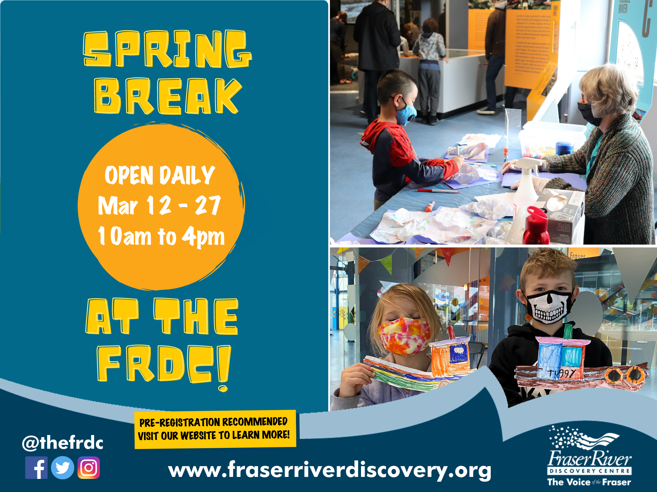 Spring Break at the Fraser River Discovery Centre
