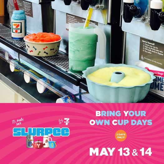 Slurpee Bring Your Own Cup Days