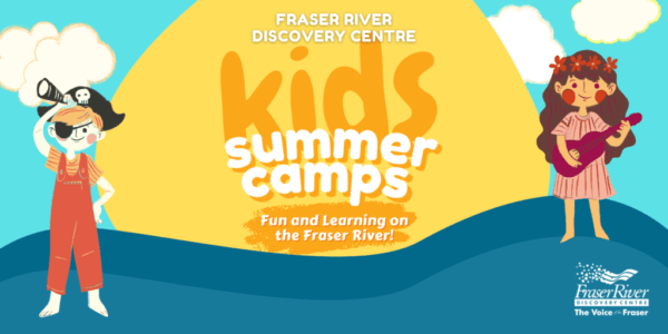 Fraser River Discovery Centre Summer Camps