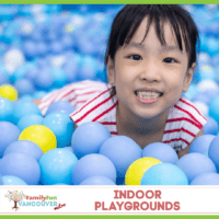 Indoor Playgrounds in Metro Vancouver