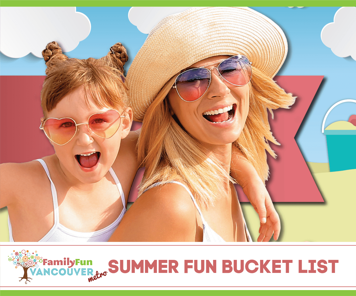 Find Metro Vancouver Summer Events Here! Family Fun Vancouver