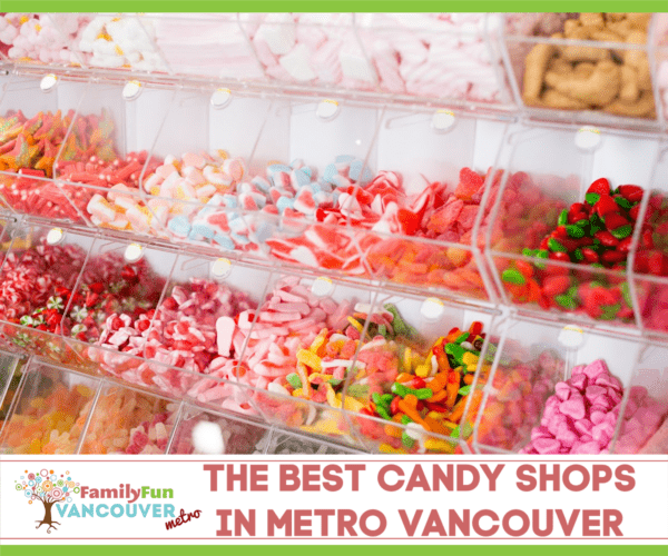 The Best Candy Shops in Metro Vancouver