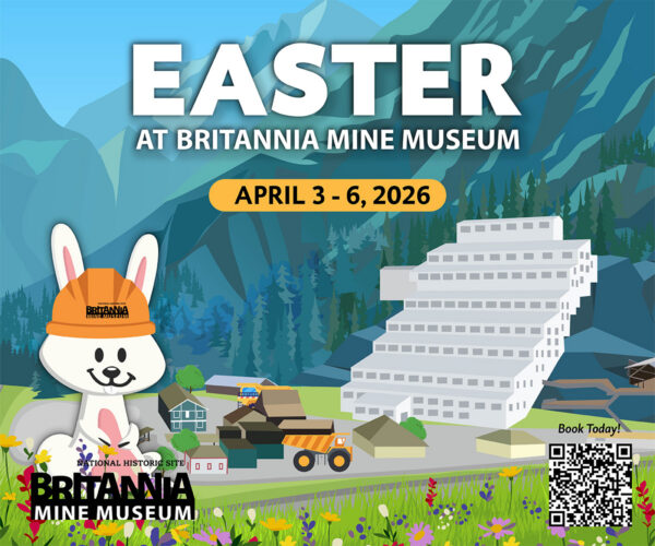 Easter at Britannia Mine Museum 2026 1200x1000