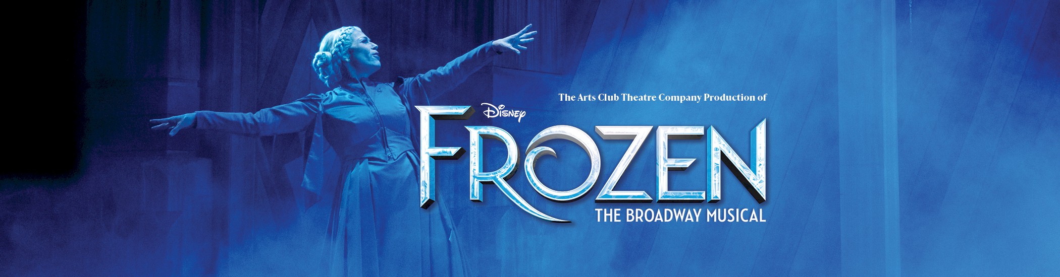 Disney's FROZEN at the Arts Club Theatre