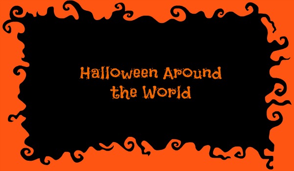 Halloween-traditions around the world