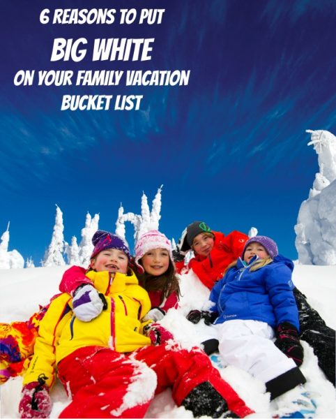 Big White Family Vacation Bucket List Image en vedette