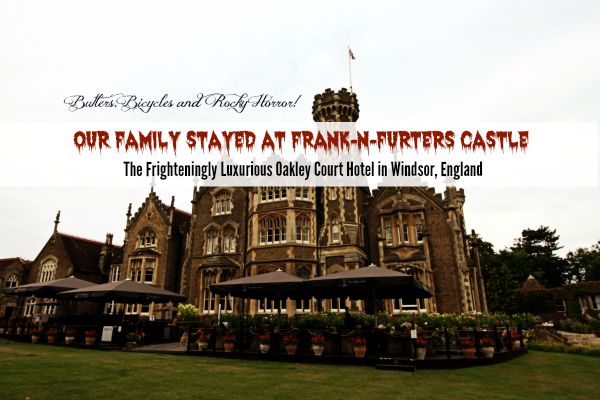 Butlers, Bicycles... and Rocky Horror! Family Fun at The Frighteningly  Luxurious Oakley Court Hotel in Windsor, England - Family Fun Canada